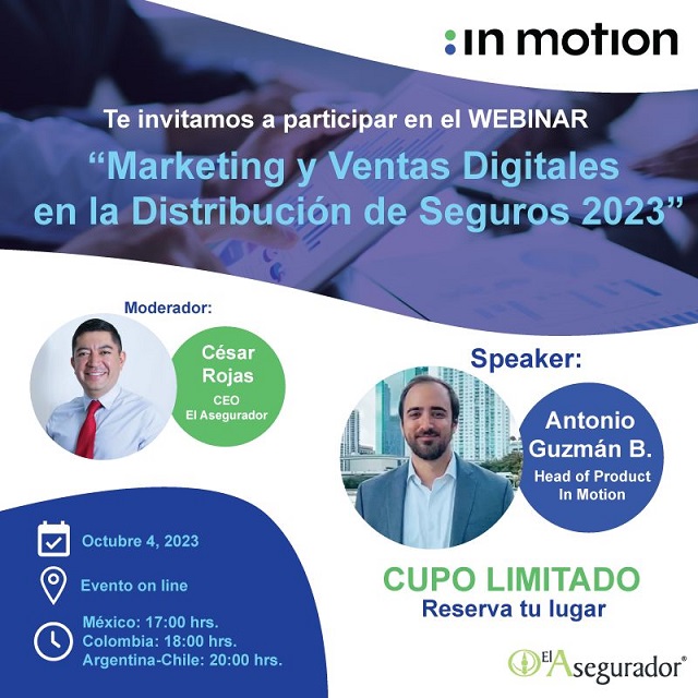In Motion junto a El Asegurador de México organizan Webinar: “Marketing y  Ventas Digitales en la distribución de Seguros 2023 - Grupo In Motion