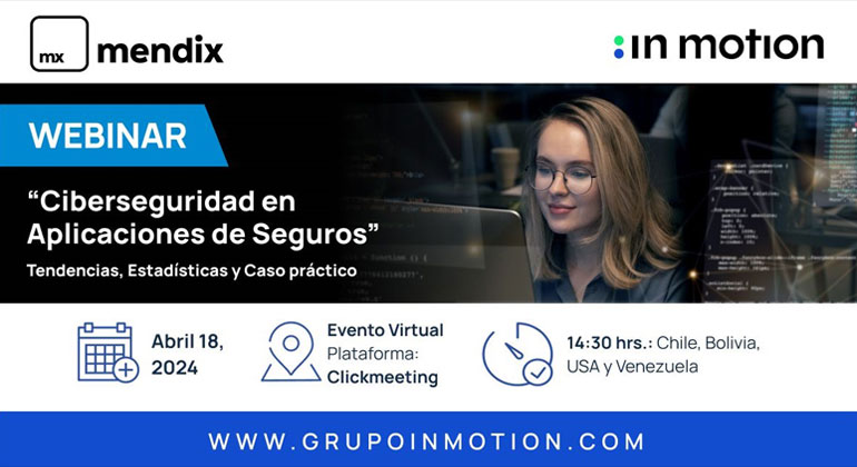 blog-webinar-ciberseguridad-en-aplicaciones-de-seguros-in-motion-mendix-18-04-2024