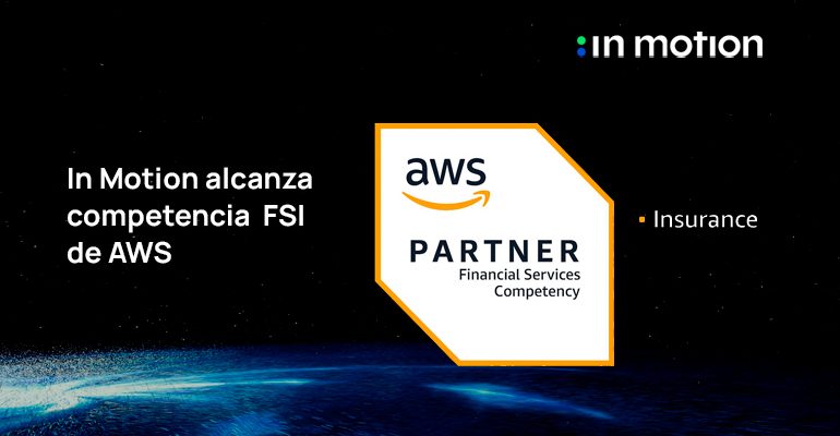 blog-in-motion-alcanza-competencia-fsi-aws-2025-aws-partner