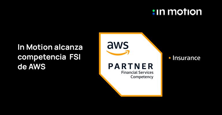 blog-in-motion-alcanza-competencia-fsi-aws-2025-aws-partner